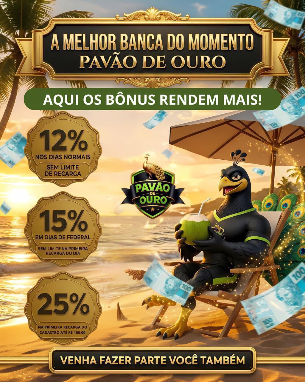 A MELHOR BANCA DO MOMENTO - PAVÃO DE OURO